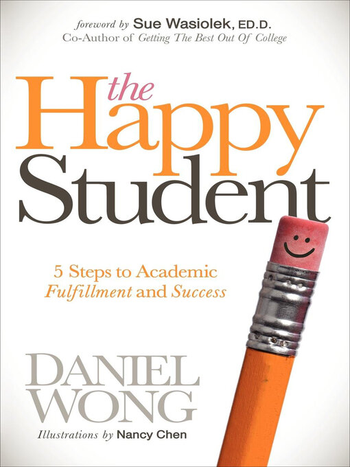Title details for The Happy Student by Daniel Wong - Available